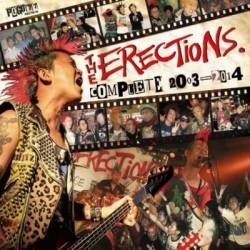 The Erections : Complete 2003-2014